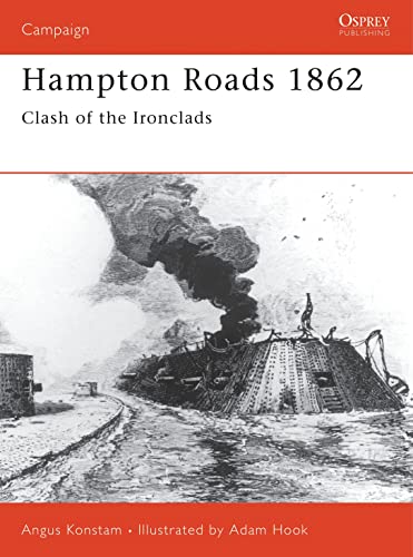 Hampton Roads 1862: Clash of the Ironclads: First Clash of the Ironclads (Campaign, Band 103)
